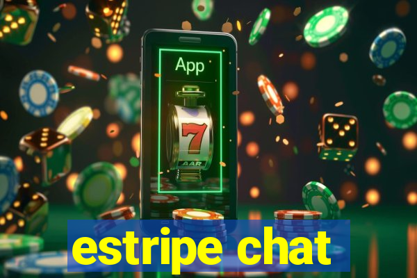 estripe chat